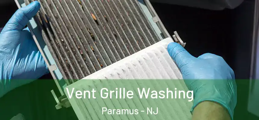  Vent Grille Washing Paramus - NJ